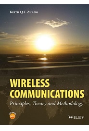 Wireless Communications: Principles, Theory and Methodology