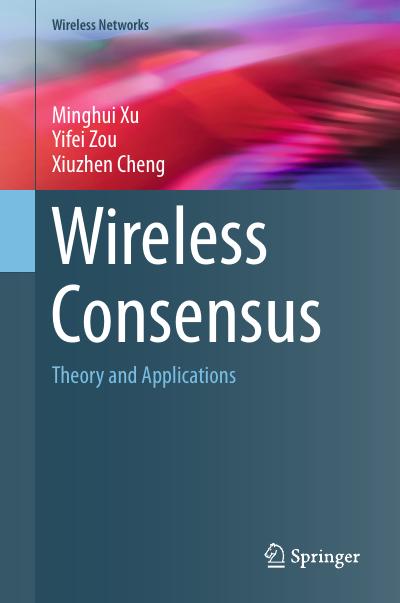 Wireless Consensus: Theory and Applications