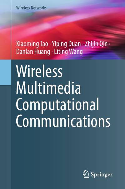 Wireless Multimedia Computational Communications