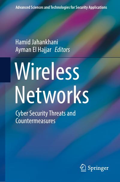 Wireless Networks: Cyber Security Threats and Countermeasures