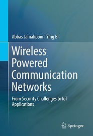 Wireless Powered Communication Networks: From Security Challenges to IoT Applications