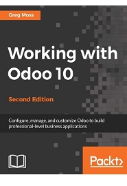 Working with Odoo 10, 2nd Edition